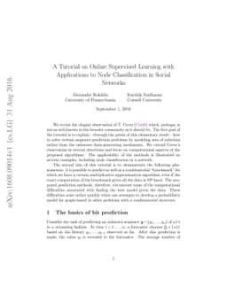 A Tutorial on Online Supervised Learning with Applications to Node
  Classification in Social Networks