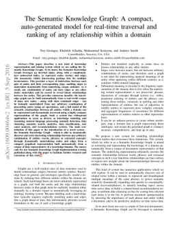 The Semantic Knowledge Graph: A compact, auto-generated model for
  real-time traversal and ranking of any relationship within a domain