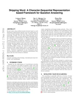 Skipping Word: A Character-Sequential Representation based Framework for
  Question Answering