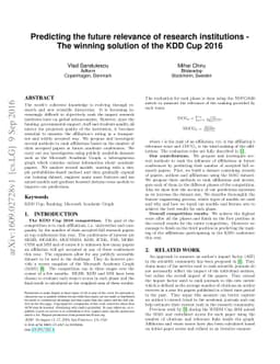 Predicting the future relevance of research institutions - The winning
  solution of the KDD Cup 2016