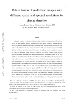 Robust Fusion of Multi-Band Images with Different Spatial and Spectral
  Resolutions for Change Detection