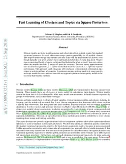Fast Learning of Clusters and Topics via Sparse Posteriors