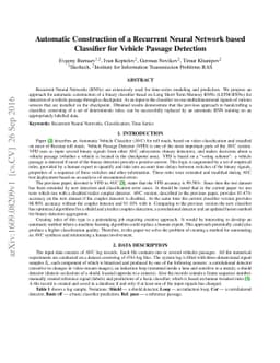 Automatic Construction of a Recurrent Neural Network based Classifier
  for Vehicle Passage Detection