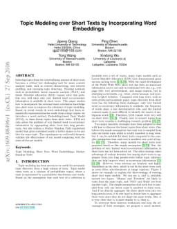 Topic Modeling over Short Texts by Incorporating Word Embeddings
