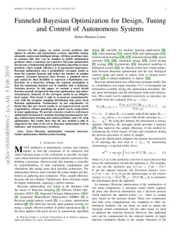 Funneled Bayesian Optimization for Design, Tuning and Control of
  Autonomous Systems