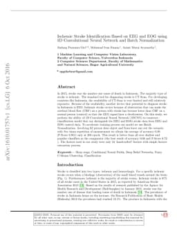 Ischemic Stroke Identification Based on EEG and EOG using 1D
  Convolutional Neural Network and Batch Normalization