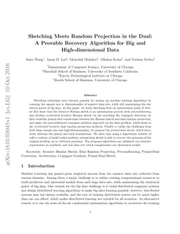 Sketching Meets Random Projection in the Dual: A Provable Recovery
  Algorithm for Big and High-dimensional Data