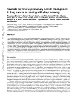 Towards automatic pulmonary nodule management in lung cancer screening
  with deep learning