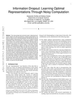 Information Dropout: Learning Optimal Representations Through Noisy
  Computation