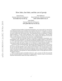 Slow links, fast links, and the cost of gossip