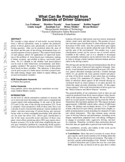 What Can Be Predicted from Six Seconds of Driver Glances?
