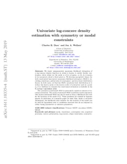 Univariate log-concave density estimation with symmetry or modal
  constraints