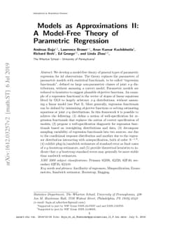 Models as Approximations II: A Model-Free Theory of Parametric
  Regression