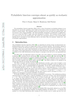 Probabilistic Bisection Converges Almost as Quickly as Stochastic
  Approximation