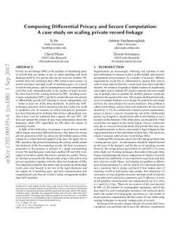 Composing Differential Privacy and Secure Computation: A case study on
  scaling private record linkage