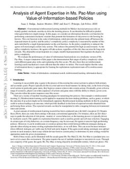 Analysis of Agent Expertise in Ms. Pac-Man using
  Value-of-Information-based Policies