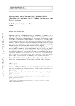 Investigating the Characteristics of One-Sided Matching Mechanisms Under
  Various Preferences and Risk Attitudes
