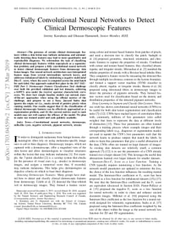 Fully Convolutional Neural Networks to Detect Clinical Dermoscopic
  Features