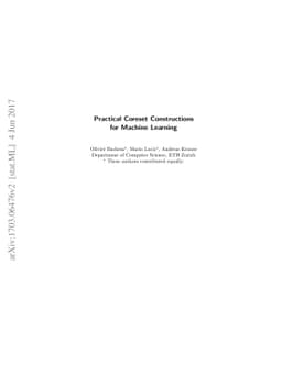 Practical Coreset Constructions for Machine Learning