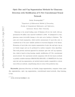 Optic Disc and Cup Segmentation Methods for Glaucoma Detection with
  Modification of U-Net Convolutional Neural Network