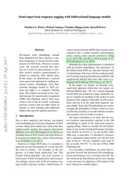 Semi-supervised sequence tagging with bidirectional language models