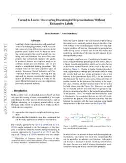 Forced to Learn: Discovering Disentangled Representations Without
  Exhaustive Labels