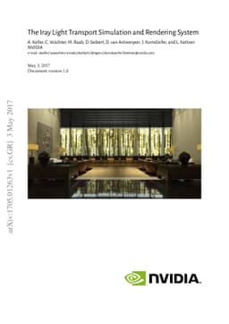 The Iray Light Transport Simulation and Rendering System