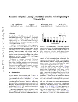 Execution Templates: Caching Control Plane Decisions for Strong Scaling
  of Data Analytics