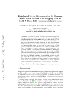 Distributed Vector Representation Of Shopping Items, The Customer And
  Shopping Cart To Build A Three Fold Recommendation System