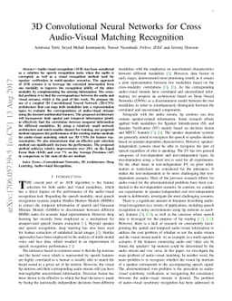 3D Convolutional Neural Networks for Cross Audio-Visual Matching
  Recognition