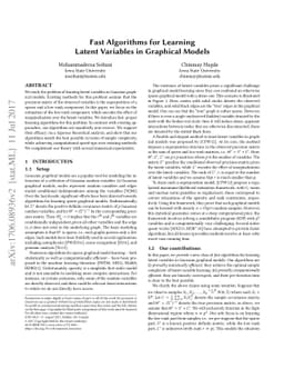 Fast Algorithms for Learning Latent Variables in Graphical Models