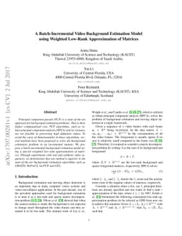 A Batch-Incremental Video Background Estimation Model using Weighted
  Low-Rank Approximation of Matrices