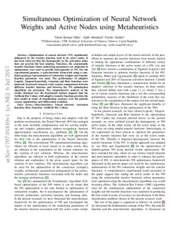 Simultaneous Optimization of Neural Network Weights and Active Nodes
  using Metaheuristics