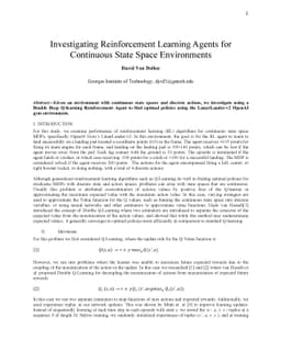 Investigating Reinforcement Learning Agents for Continuous State Space
  Environments