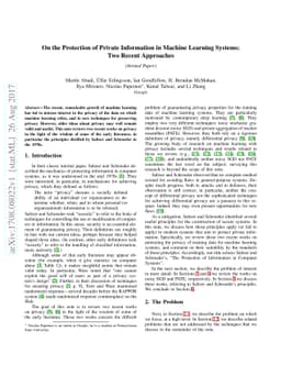 On the Protection of Private Information in Machine Learning Systems:
  Two Recent Approaches