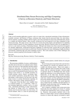 Distributed Data Stream Processing and Edge Computing: A Survey on
  Resource Elasticity and Future Directions