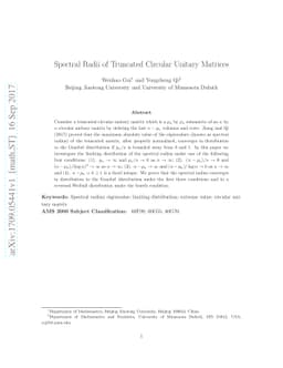 Spectral Radii of Truncated Circular Unitary Matrices