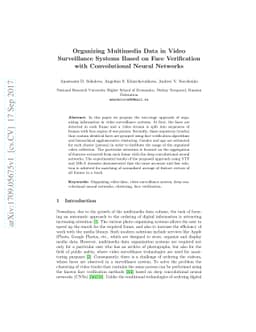Organizing Multimedia Data in Video Surveillance Systems Based on Face
  Verification with Convolutional Neural Networks