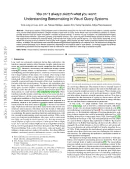 You can't always sketch what you want: Understanding Sensemaking in
  Visual Query Systems