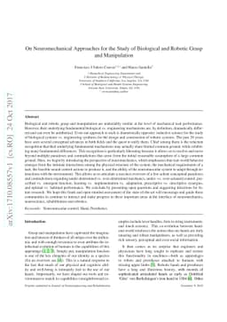 On Neuromechanical Approaches for the Study of Biological Grasp and
  Manipulation
