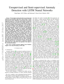 Unsupervised and Semi-supervised Anomaly Detection with LSTM Neural
  Networks