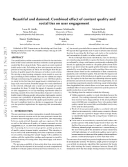 Beautiful and damned. Combined effect of content quality and social ties
  on user engagement