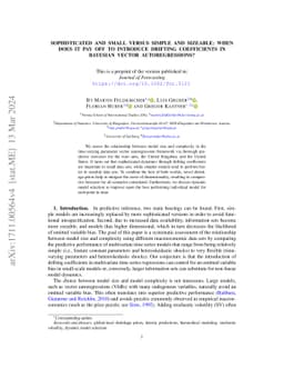 Sophisticated and small versus simple and sizeable: When does it pay off
  to introduce drifting coefficients in Bayesian VARs?