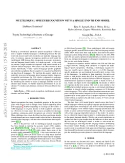 Multilingual Speech Recognition With A Single End-To-End Model