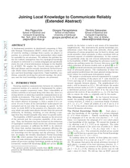 Joining Local Knowledge to Communicate Reliably (Extended Abstract)