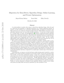 Dispersion for Data-Driven Algorithm Design, Online Learning, and
  Private Optimization