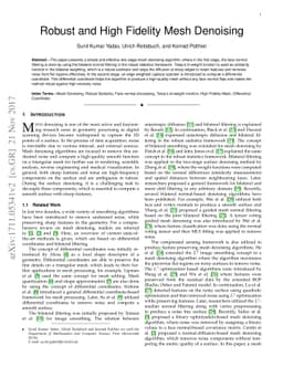Robust and High Fidelity Mesh Denoising