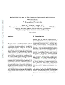 Dimensionality Reduction on Grassmannian via Riemannian Optimization: A
  Generalized Perspective