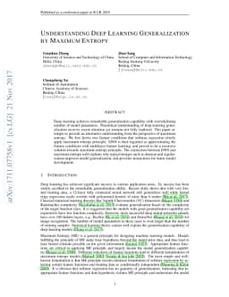 Understanding Deep Learning Generalization by Maximum Entropy