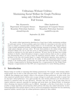 Utilitarians Without Utilities: Maximizing Social Welfare for Graph
  Problems using only Ordinal Preferences - Full Version